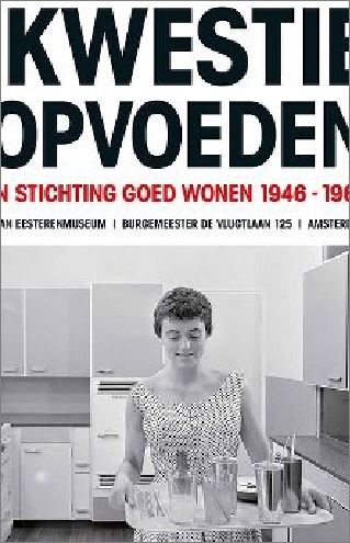 1946 - Goed wonen. Smaakvol wonen als unieke en individuele expressie.