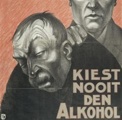 Poster drankbestrijding: Wien ge ook kiest, kiest nooit den alcohol