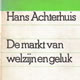 cover Hans Achterhuis Markt van welzijn en geluk