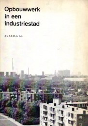 Opbouwwerk in een industriestad