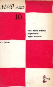 Saul David Alinsky - organisator tegen onrecht